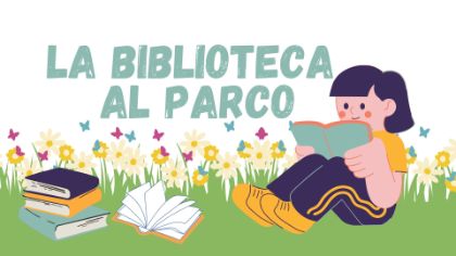 La biblioteca al parco La biblioteca al parco